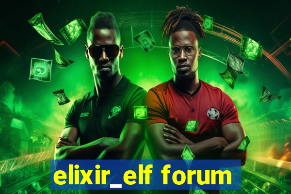 elixir_elf forum